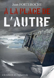 Roman - A la place de l'autre