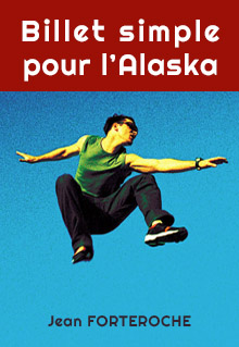 Roman - Billet simple pour l'Alaska